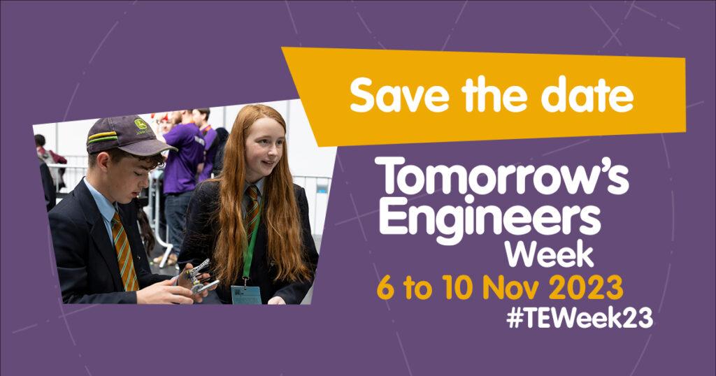 Tomorrow's Engineers Week